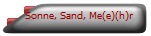 Sonne, Sand, Me(e)(h)r