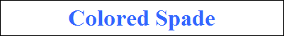 Colored Spade