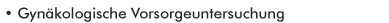 Vorsorgeuntersuchung