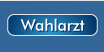 Was ist ein Wahlarzt?