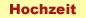 Hochzeit