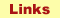 Links