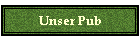 Unser Pub
