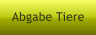 Abgabe Tiere